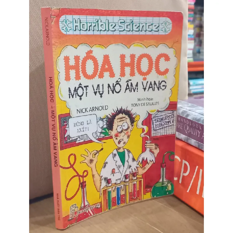 Hóa học vụ nổ âm vang - Nick Arnold 687992