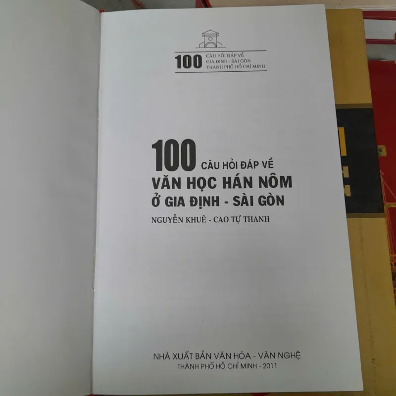 VĂN HỌC HÁN NÔM Ở GIA ĐỊNH - SÀI GÒN - NGUYỄN KHUÊ, CAO TỰ THANH 1021774