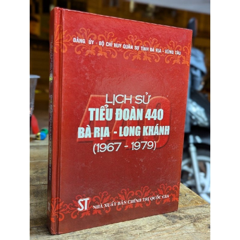 LỊCH SỬ TIỂU ĐOÀN 440 BÀ RỊA - LONG KHÁNH - NHIỀU TÁC GIẢ 176470