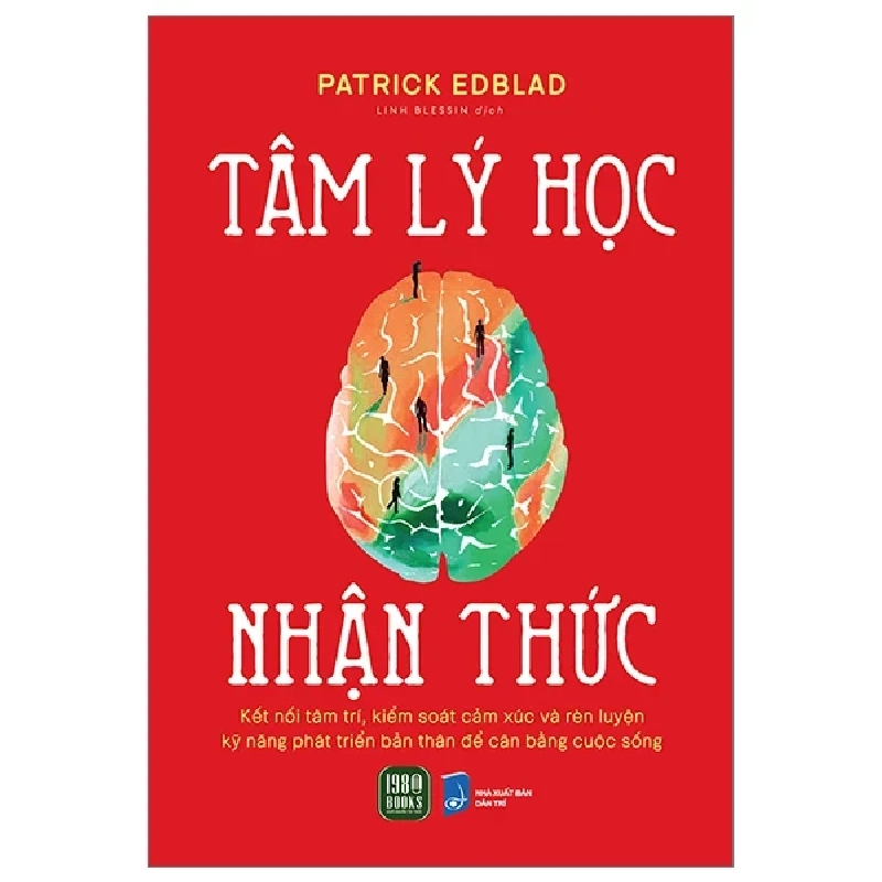 Tâm Lý Học Nhận Thức - Patrick Edblad 205967