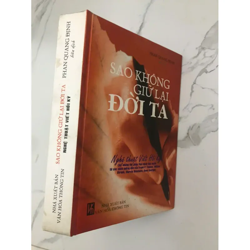 SAO KHÔNG GIỮ LẠI ĐỜI TA - Nghệ thuật Viết Hồi ký 602038