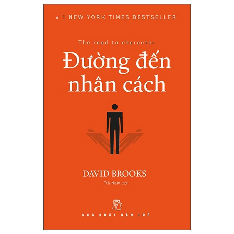 Đường đến nhân cách - David Brooks 2022 New 100% HCM.PO Oreka-Blogmeo 48063