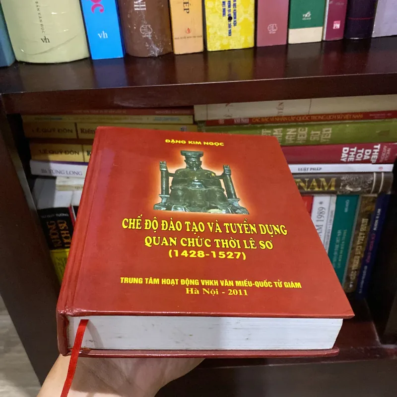 CHẾ ĐỘ ĐÀO TẠO VÀ TUYỂN DỤNG QUAN CHỨC THỜI LÊ SƠ (1428-1527), Bản bìa cứng 966427