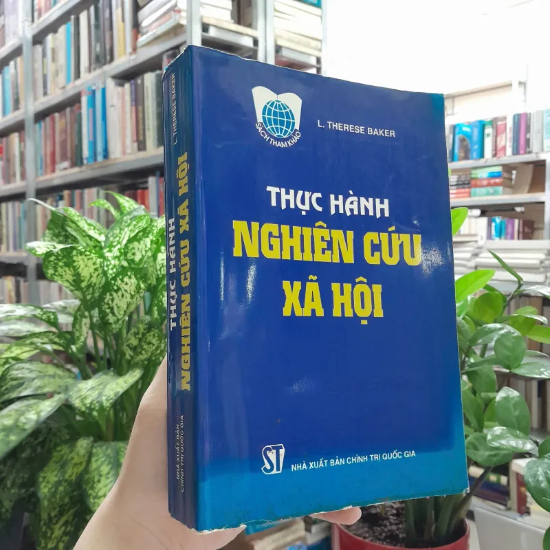 THỰC HÀNH NGHIÊN CỨU XÃ HỘI - L.THERESE BAKER 726870
