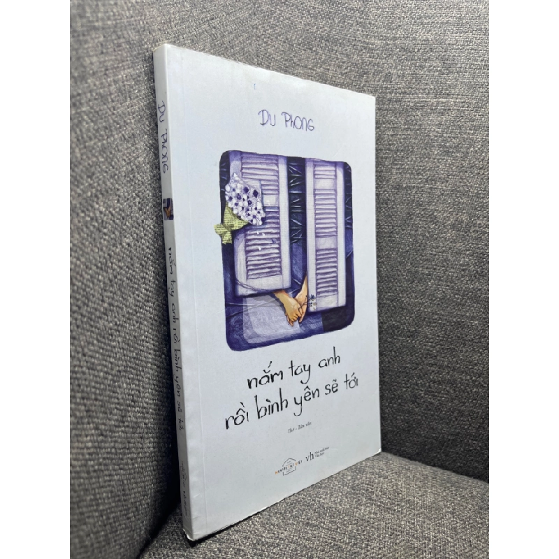 Nắm tay anh rồi bình yên sẽ tới Du Phong 2016 mới 80% HPB1704 351518