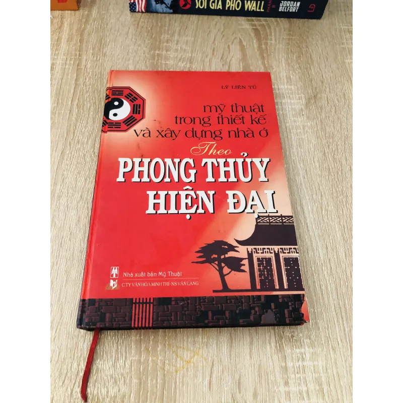 Mỹ thuật trong thiết kế và xây dựng nhà ở theo phong thủy hiện đại – Lý Liên Tử 925812
