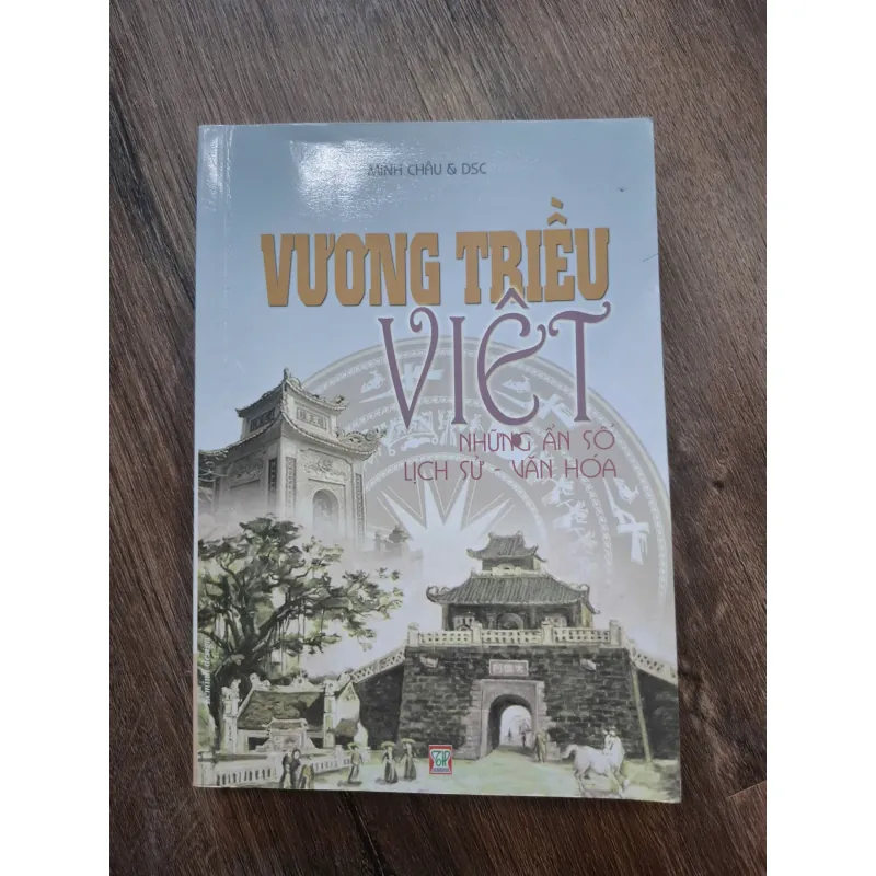 Vương Triều Việt - Minh Châu & DSC - Lịch sử/Văn hóa 755142