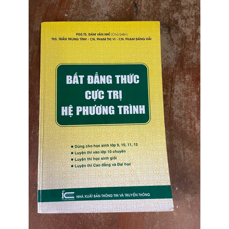 BẤT ĐẲNG THỨC - CỰC TRỊ- HỆ PHƯƠNG TRÌNH-PGS.TS. ĐÀM VĂN NHĨ ( CHỦ BIÊN) 543110