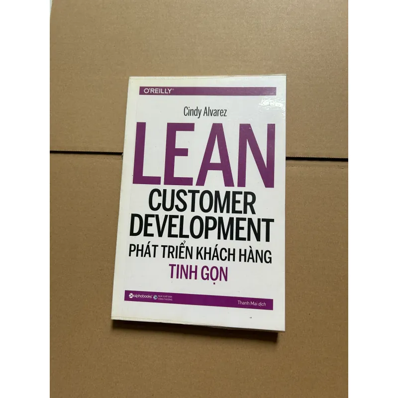 Phát triển khách hàng tinh gọn - Cindy Alvarez 745948