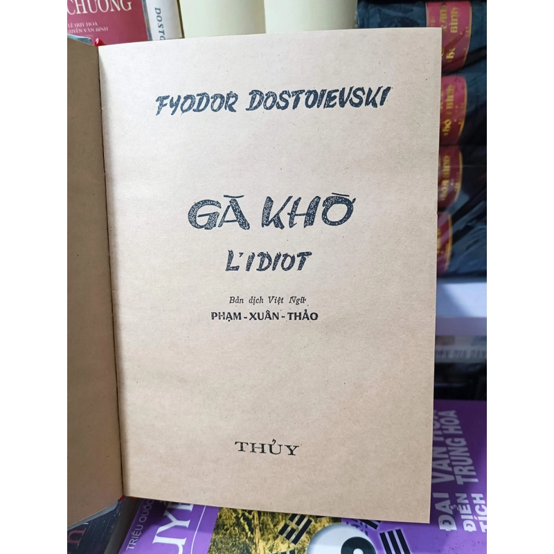 Gã khờ (Dostoievski)- Phạm Xuân Thảo dịch 315077