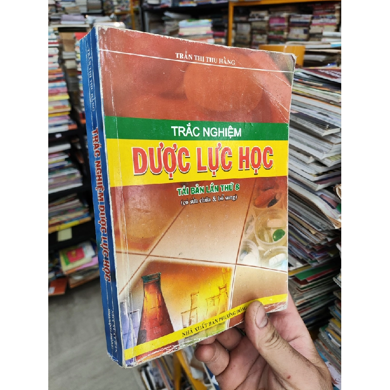 Trắc Nghiệm Dược Lực Học - DS. Trần Thị Thu Hằng 461169