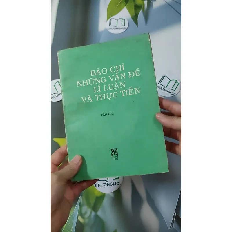 [XƯA] Báo Chí: Những Vấn Đề Lí Luận Và Thực Tiễn 2 (1996) 928582