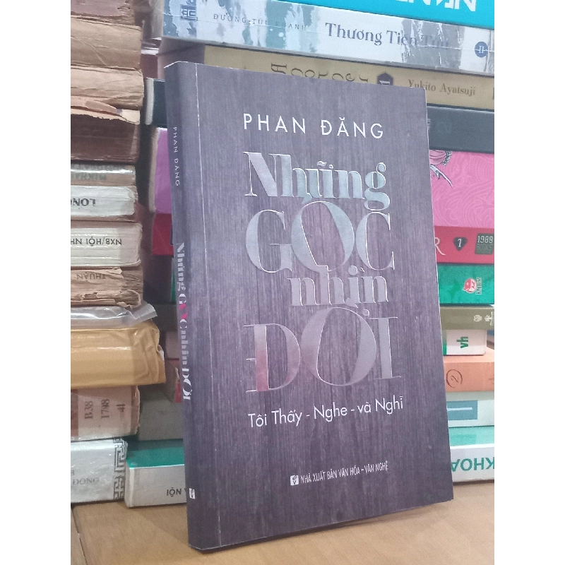 Những góc nhìn đời - Phan Đăng 778266