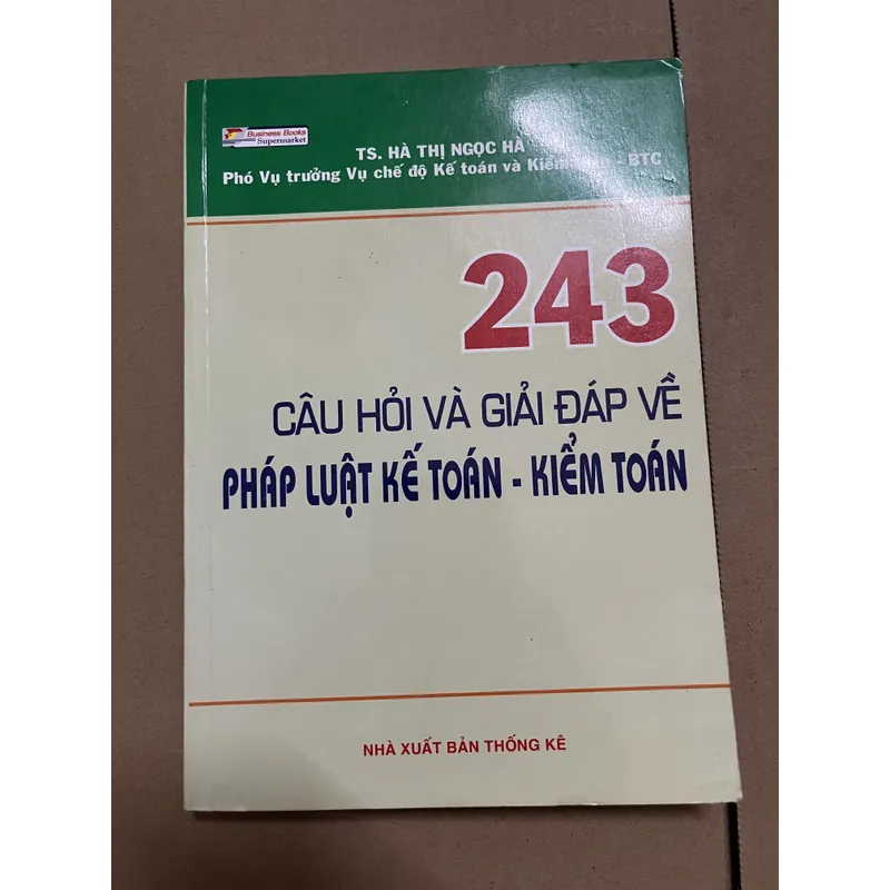 243 câu hỏi và giải đáp về pháp luật kế toán - kiểm toán 605921