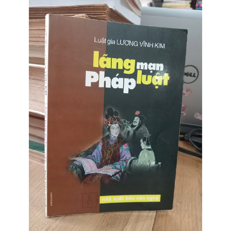 Lãng mạn pháp luật - Luật gia Lương Vĩnh Kim 541142