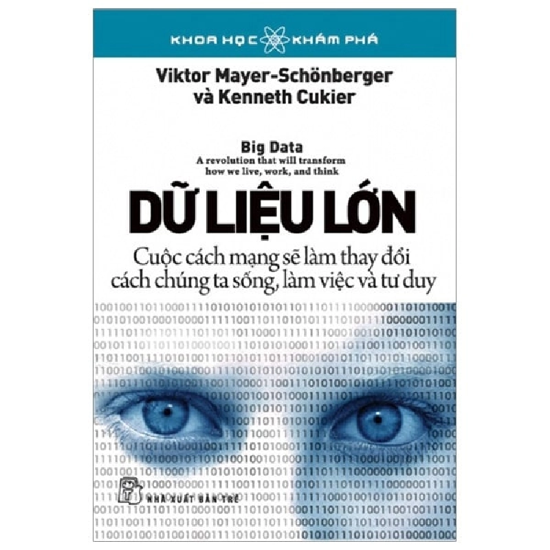 Khoa Học Khám Phá - Dữ Liệu Lớn - Viktor Mayer-SchÖnberger, Kenneth Cukier ASB.PO Oreka-Blogmeo120125 374933