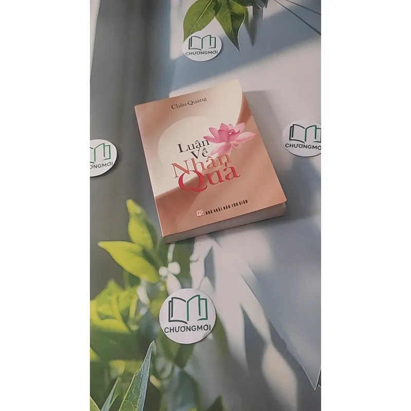 Luận Về Nhân Quả - Chân Quang 928517