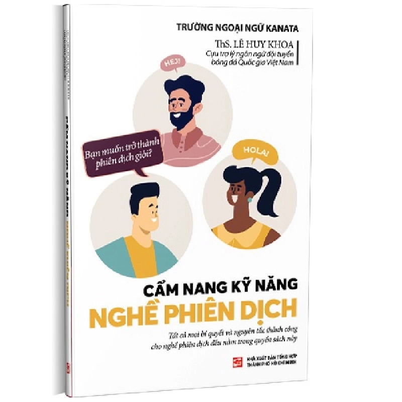 Cẩm nang kỹ năng nghề phiên dịch mới 100% Lê Huy Khoa 2023 HCM.PO 345250