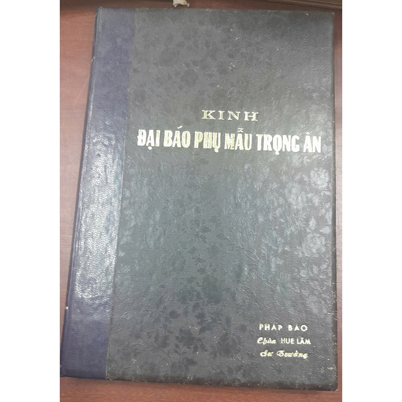 KINH ĐẠI BÁO PHỤ MẪU TRỌNG ÂN 215999