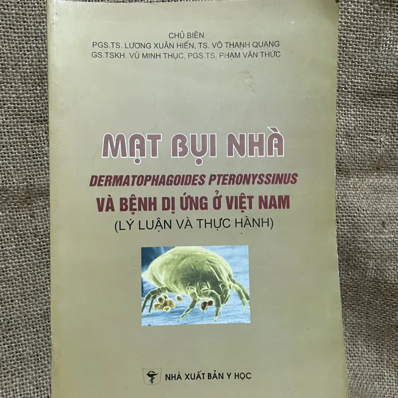 MỌT BỤI NHÀ DERMATOPHA GOIDES PTERONYSSINUS VÀ BỆNH DỊ ỨNG Ở VIỆT NAM - khổ lớn, 300 trang 991391