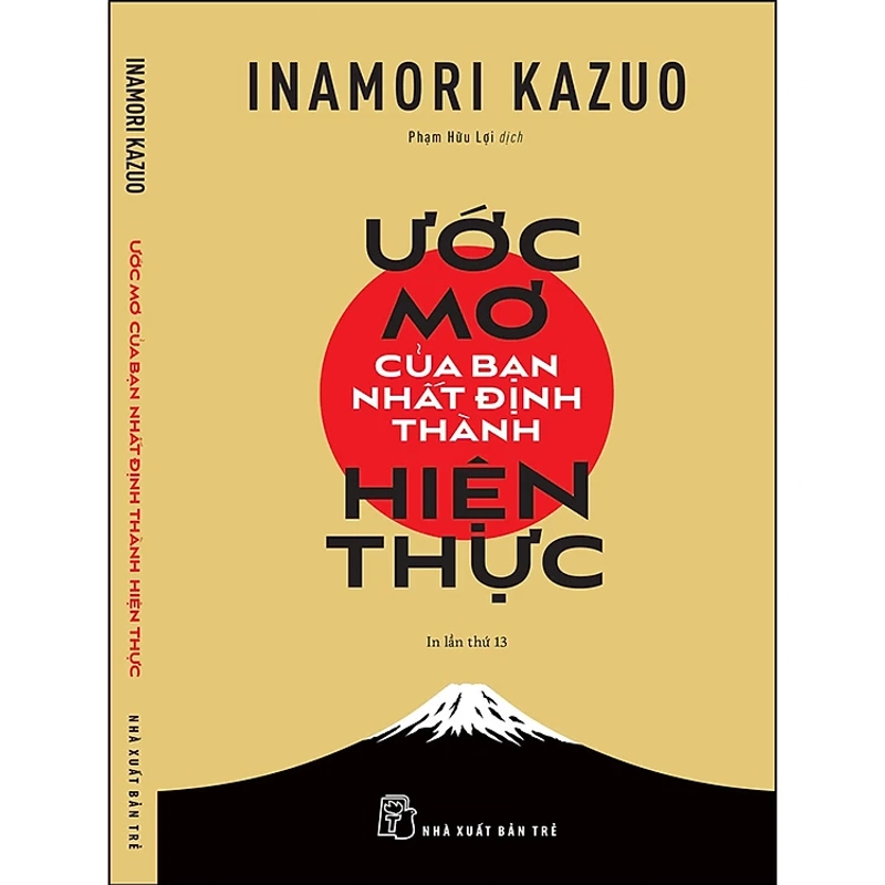 Sách - Ước Mơ Của Bạn Nhất Định Thành Hiện Thực - Inamori Kazuo 531394