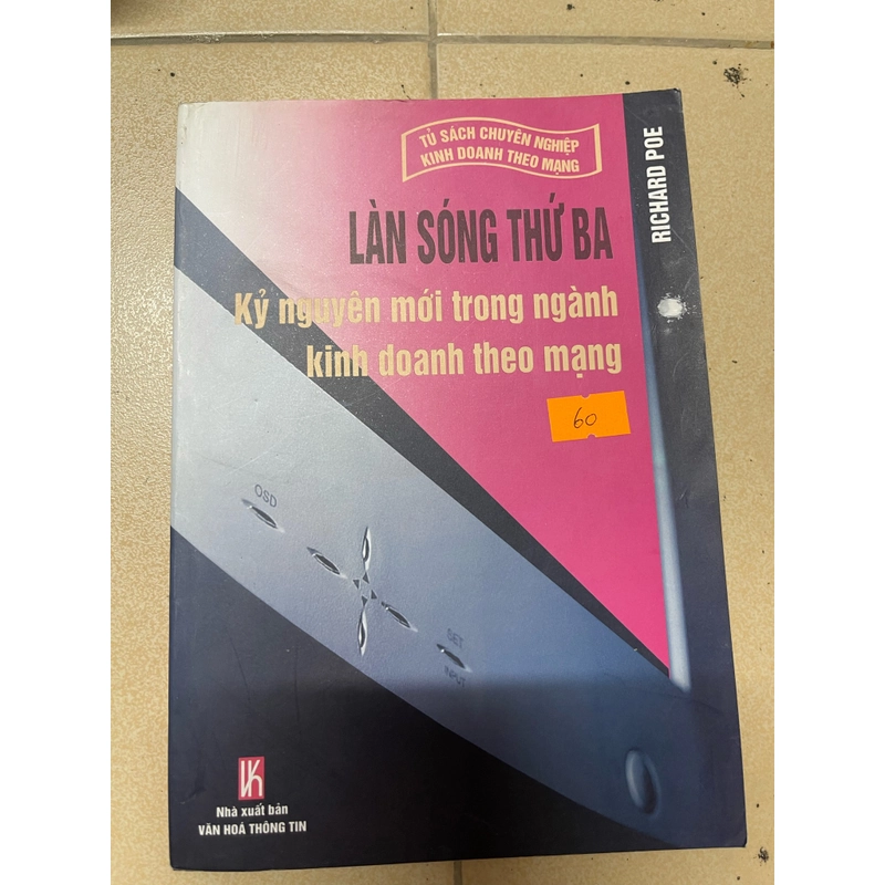 Làn sóng thứ ba - Kỷ nguyên mới trong ngành kinh doanh theo mạng (c47) 470922