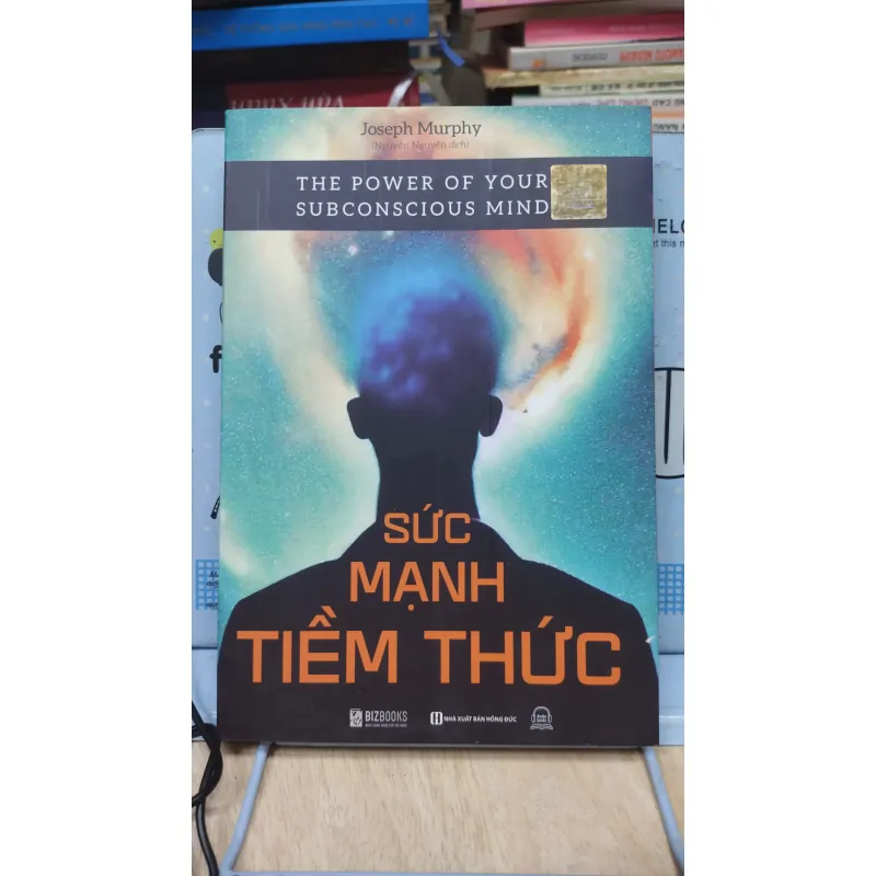 Sách: Sức Mạnh Tiềm Thức - TG: Josept Murphy (B1) 1037320