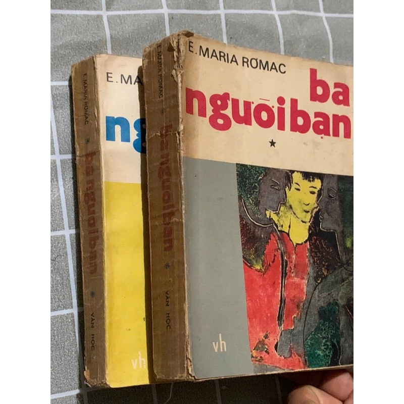 BA NGƯỜI BẠN - Erich Maria Remarque 543761