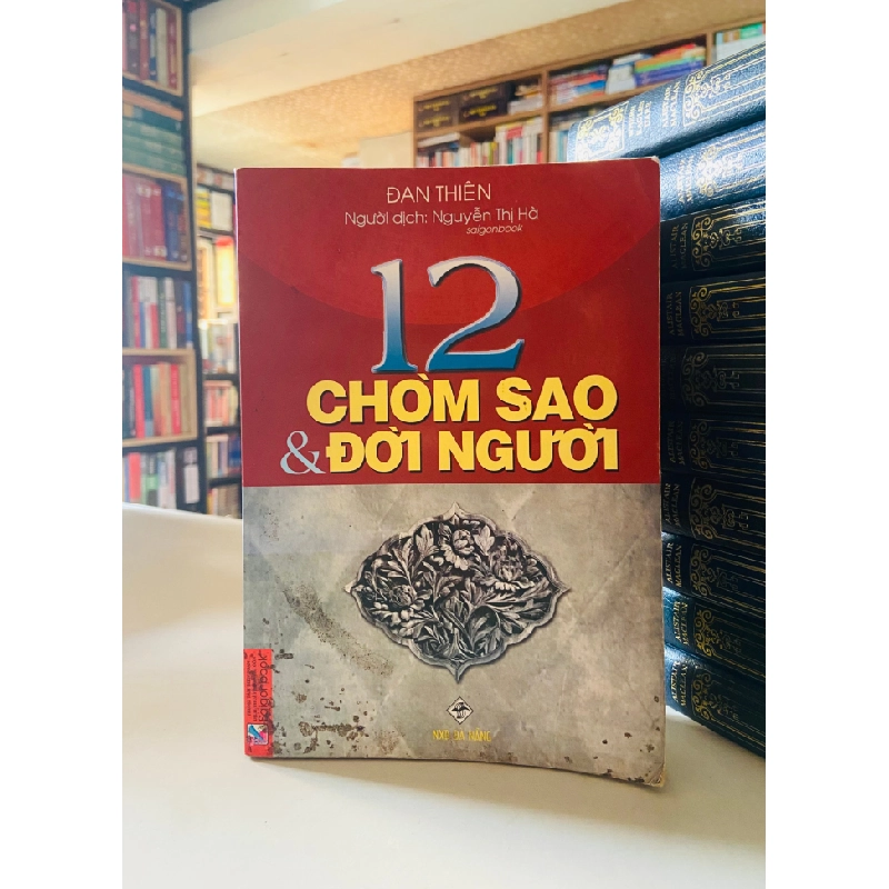 12 chòm sao & đời người - Đan Thiên STB3438 Khoa học đời sống 534829