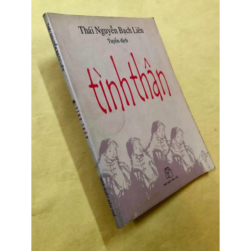 Sách Tình thân - Thái Nguyễn Bạch Liên tuyển dịch 307142