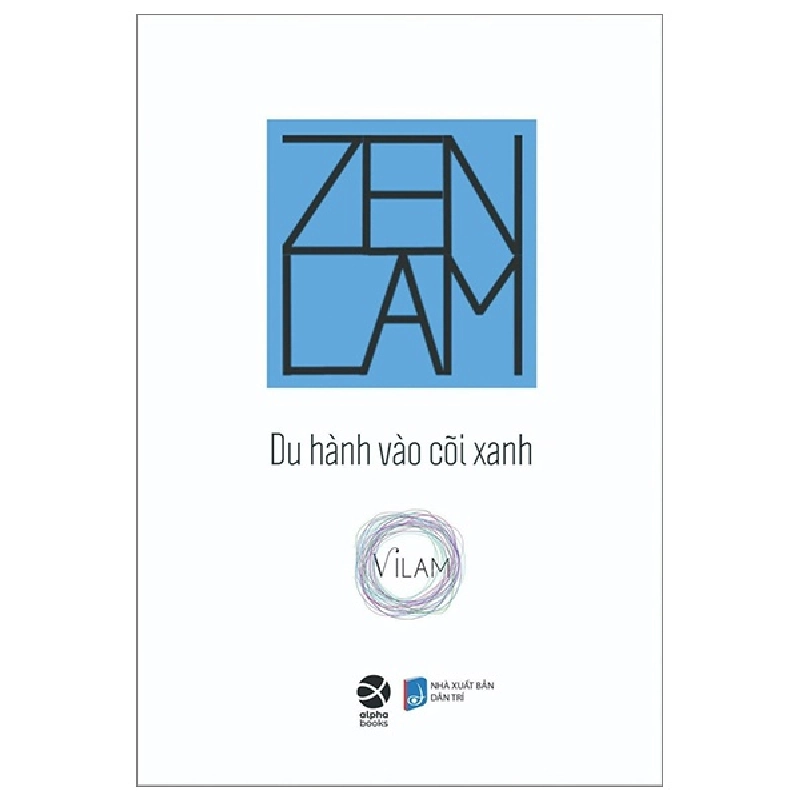 Zenlam - Du Hành Vào Cõi Xanh - Vi Lam 294305