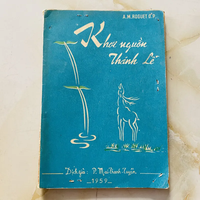 Khơi nguồn thánh lễ - A.M.Roguet O.P. (1959) 1010781
