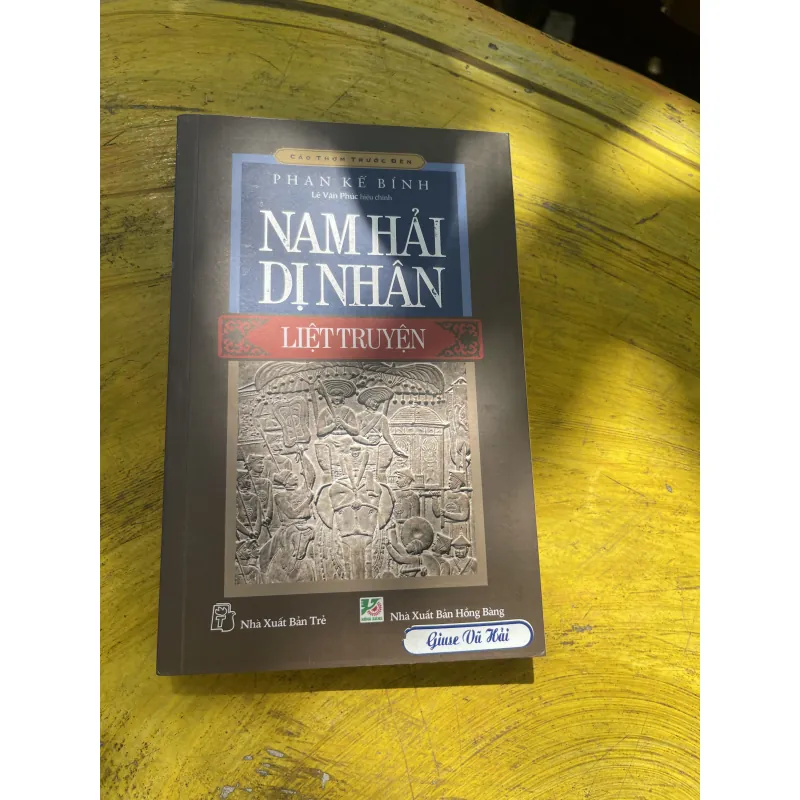 NAM HẢI DỊ NHÂN - PHAN KẾ BÍNH 780734