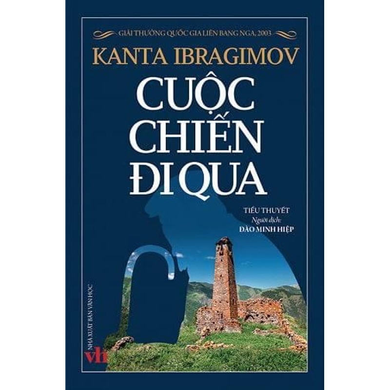 Cuộc Chiến Đi Qua - Kanta Ibragimov (Giải thưởng quốc gia liên bang Nga 2003) 193957