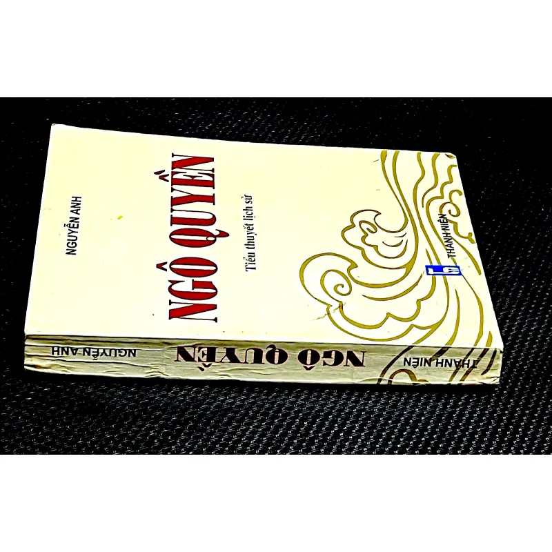 NGÔ QUYỀN - Tiểu thuyết lịch sử 999314