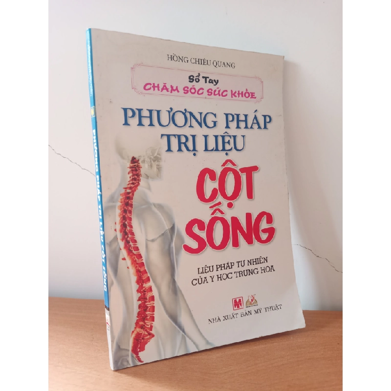 [Phiên Chợ Sách Cũ] Phương Pháp Trị Liệu Cột Sống (2012) - Hồng Chiêu Quang S2508 544658