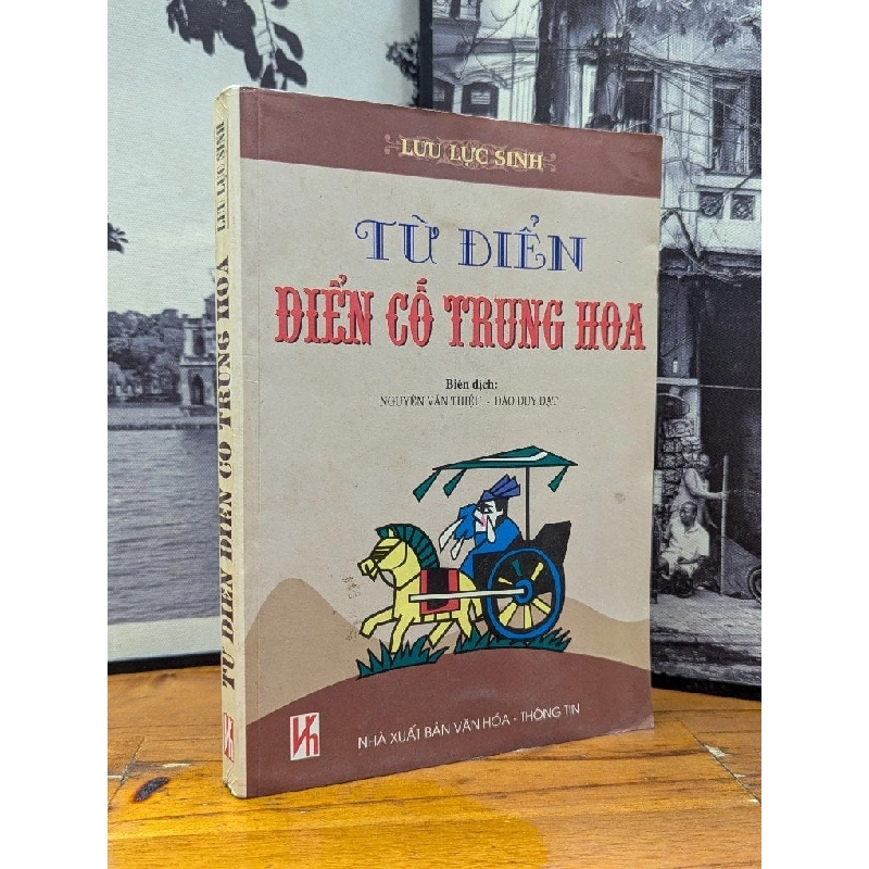TỪ ĐIỂN ĐIỂN CỐ TRUNG HOA - LƯU LỰC SINH 167054