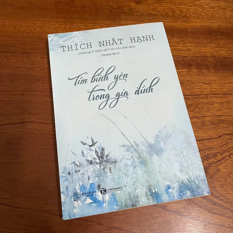II Tựa sách: Tìm Bình Yên Trong Gia Đình - Thích Nhất Hạnh - 2018 493472