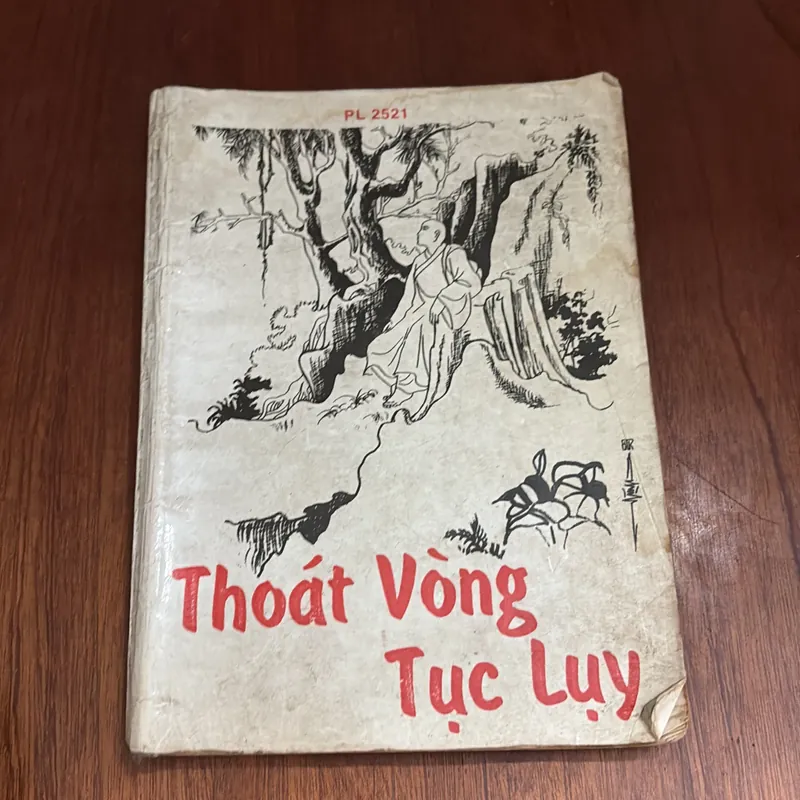 II Sách Phật Giáo: Thoát Vòng Tục Luỵ - Quảng Độ (Dịch Giả) - PL. 2521 • 1977 631392