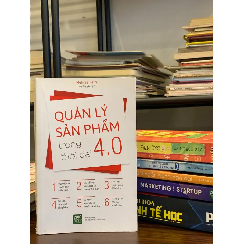 Quản lý sản phẩm trong thời đại 4.0 – Melissa Perri 558577