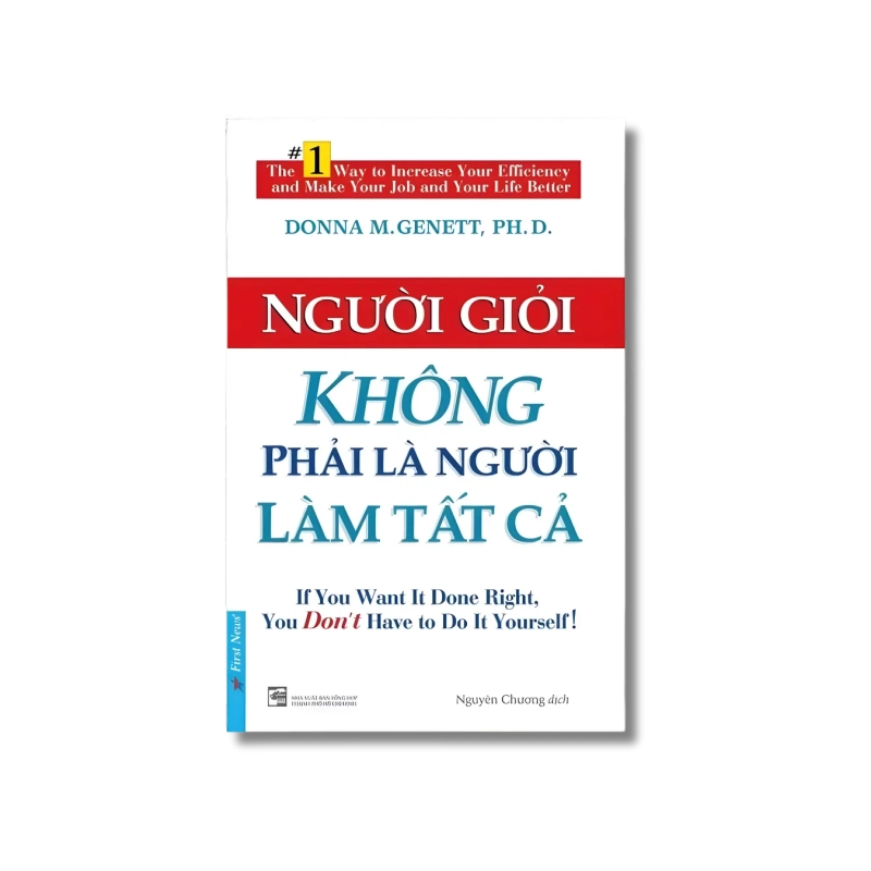 Người Giỏi Không Phải Là Người Làm Tất Cả - Donna M.Genett Vanvosach 724881