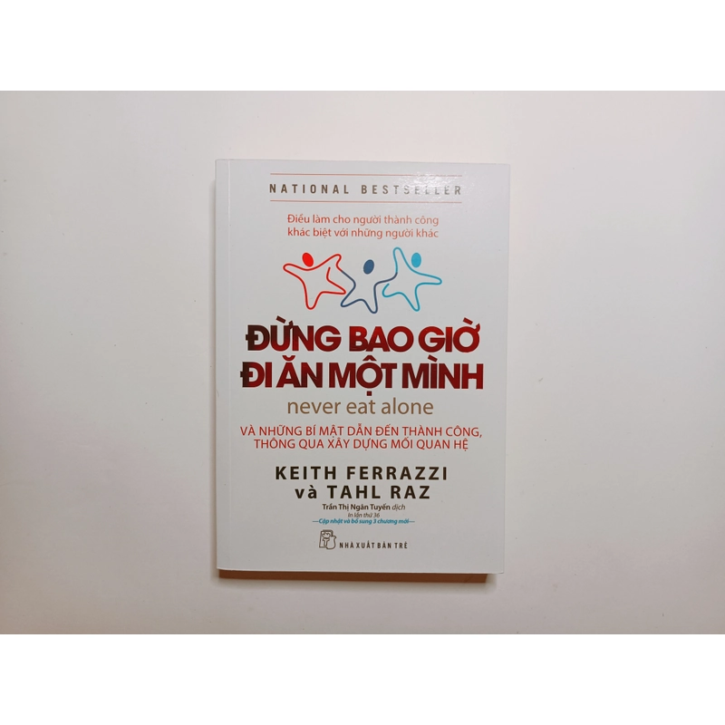 Đừng Bao Giờ Đi Ăn Một Mình - Keith Ferrazzi, Tahl Raz
 383533