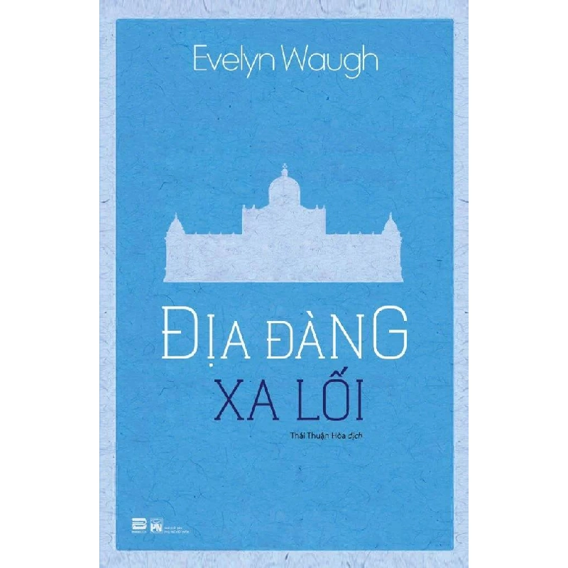Địa Đàng Xa Lối Evelyn Waugh - PhanBooks VĂN HỌC Blogmeo 27525 512818