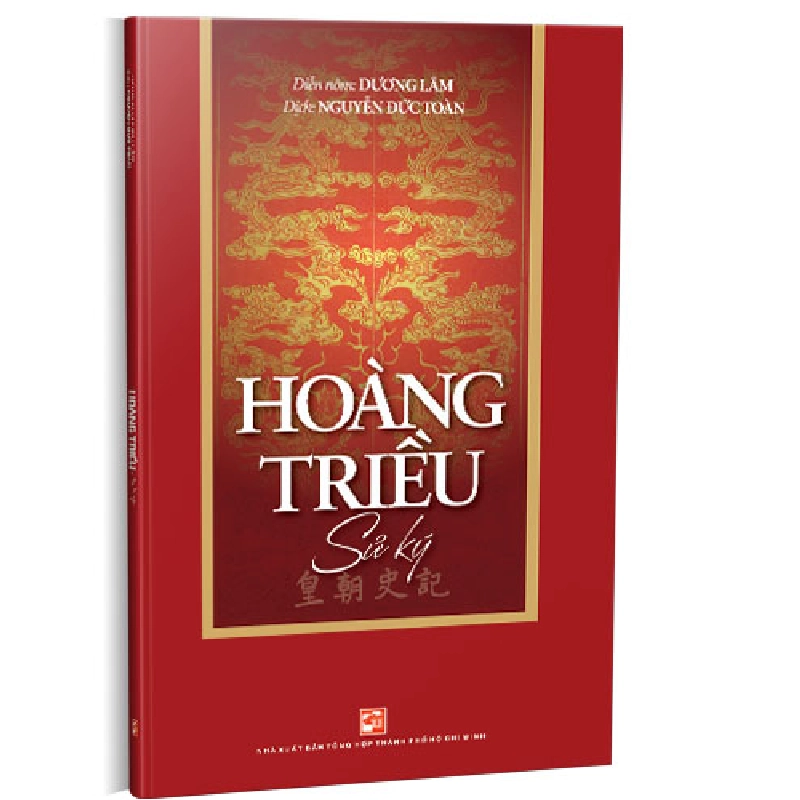 Hoàng triều sử ký - Diễn nôm: Dương Lâm, Dich Nguyễn Đức Toàn 500912