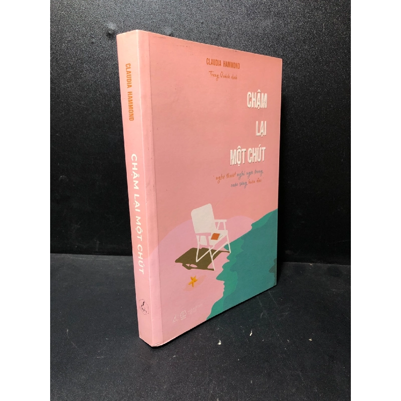Chậm lại một chút 2020 Claudia Hammond mới 85% HCM1811 912835