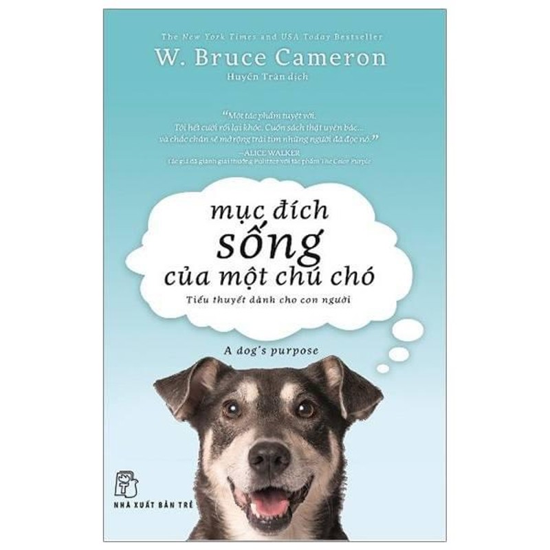 Mục Đích Sống Của Một Chú Chó - W Bruce Cameron 192572