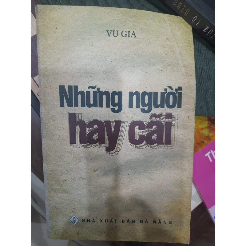 Vu Gia - Những người hay cãi (đàm luận về Người Quảng Nam) 165733