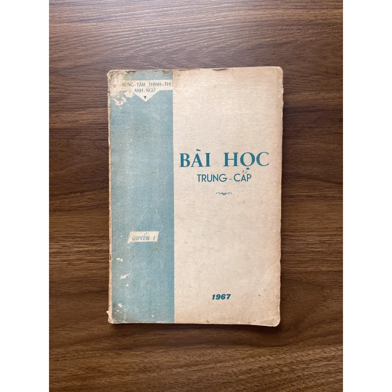 Bài học Trung Cấp quyển 1 1020528