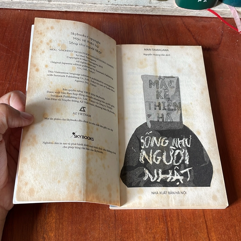 II Sách Kỹ Năng: Mặc Kệ Thiên Hạ _ Sống Như Người Nhật - Mari Tamagawa - 2018 536767