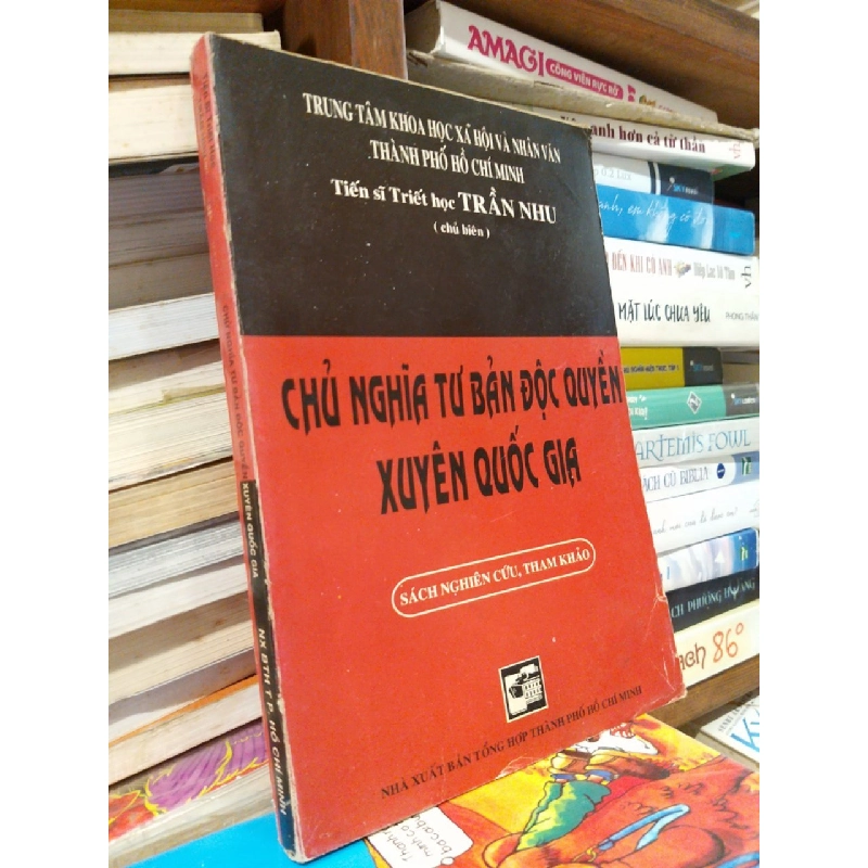 Chủ nghĩa tư bản độc quyền xuyên quốc gia - Tiến sĩ Triết học Trần Nhu 544713